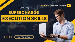 Famous How to Supercharge your Execution Skill | How to Improve Your Execution Wealth