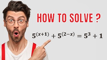 5^x+1+5^2-x=5^3+1 How to solve for x??