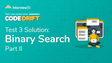 Binary Search Programming-Part 2 | CodeDrift Solution Series