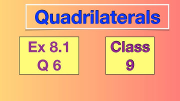 Ex 8.1 Q6 Class 9 Quadrilaterals Chapter 8 NCERT CBSE PSEB Maths