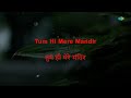 Tumhin Meri Mandir - Karaoke | Lata Mangeshkar  | Ravi | Rajendra Krishan