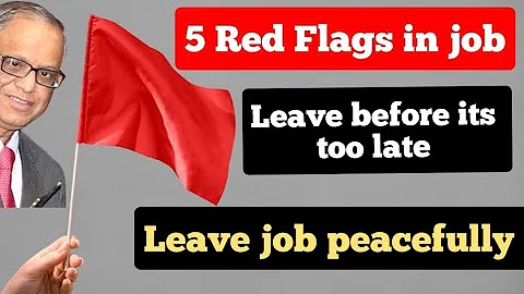 5 Red Flags in Your Job, leave on time peacefully.