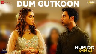 Dum Gutkoon - Hum Do Hamare Do | Rajkummar | Kriti | Sachin-Jigar|Master Saleem, Divya Kumar|Shellee