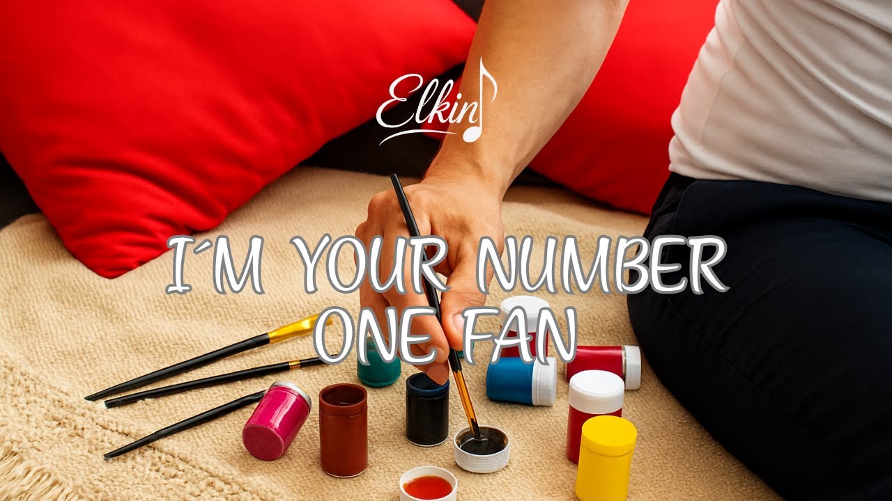 I’m Your Number One Fan – Elkins Music | Filmed at Home