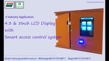 Industry Application: LCD touch screen with Smart access control system-----from DWIN Technology