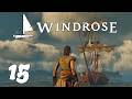 #15 🏴‍☠️ Windrose - Unsere eigene KETSCH
