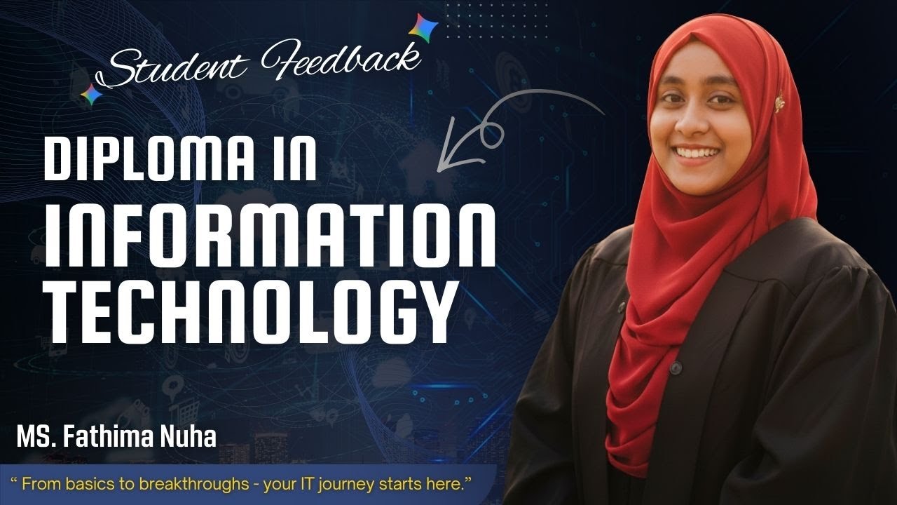 🌟 𝐇𝐞𝐚𝐫 𝐟𝐫𝐨𝐦 𝐎𝐮𝐫 𝐒𝐭𝐮𝐝𝐞𝐧𝐭! | 𝐃𝐢𝐩𝐥𝐨𝐦𝐚 𝐢𝐧 𝐈𝐧𝐟𝐨𝐫𝐦𝐚𝐭𝐢𝐨𝐧 𝐓𝐞𝐜𝐡𝐧𝐨𝐥𝐨𝐠𝐲 | 𝐌𝐢𝐬𝐬. 𝐌𝐒. 𝐅𝐚𝐭𝐡𝐢𝐦𝐚 𝐍𝐮𝐡𝐚 🌟
