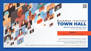 Beckman Institute Town Hall - May 4, 2023