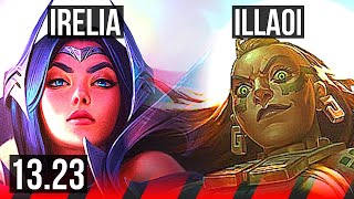 IRELIA vs ILLAOI (TOP) | 1.1M mastery, 11/3/7, Godlike | KR Grandmaster | 13.23