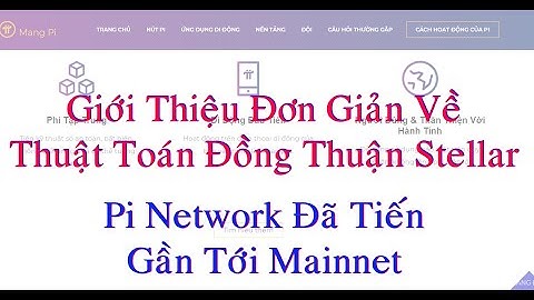 Giới Thiệu Đơn Giản Về Giao Thức Đồng Thuận Stellar