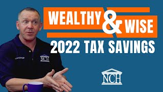 Wealthy \& Wise: 2022 Small Business Tax Strategies | NCH