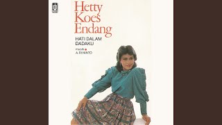 Miniatura del video "Hetty Koes Endang - Siti Aisyah - 2023 Remastered"