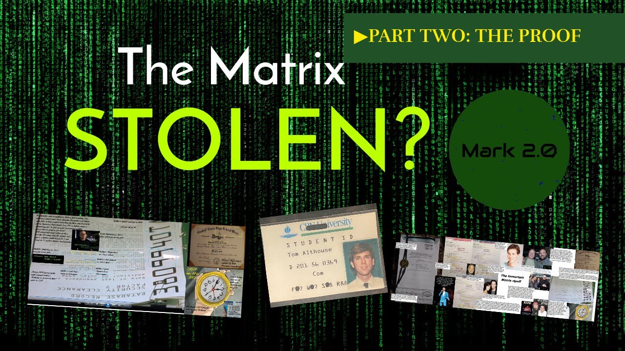 The Matrix STOLEN? Part TWO The Proof - YouTube