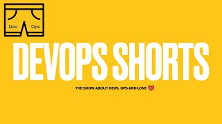 Devops Shorts Episode 003 - Damien Ryan