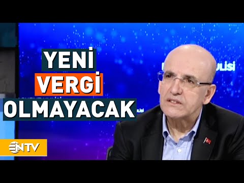 Hazine ve Maliye Bakanı Mehmet Şimşek Açıkladı: “Yeni Vergi Olmayacak” | NTV