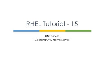 RHEL Tutorial 15 (Caching Only Name Server) : Linux Tutorials : Linux Caching DNS Configuration