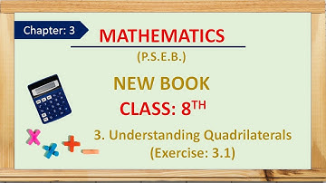 Maths (New Book) // Understanding Quadrilaterals // Ex- 3.1 // Class 8 // Chapter- 3//  PSEB