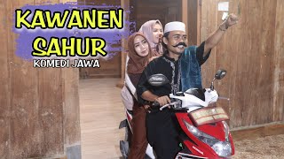 kawanen sahur ~ komedi jawa eps 14