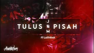 JDM GEN - DJ TULUS X PISAH FT @laithrmx