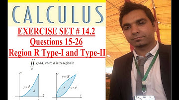 Multivariable Calculus: Ex # 14.2 Q # 15-26 Double Integrals Region Type I and II: Howard Anton