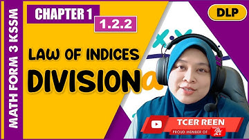 1.2.2 LAW OF INDICES (DIVISION OF INDEX NUMBERS) | Math Form 3 DLP KSSM