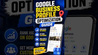 Google Business Profile (GBP) Optimization Guide