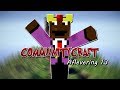 STIEKEM TROLLEN - CommunityCraft #13