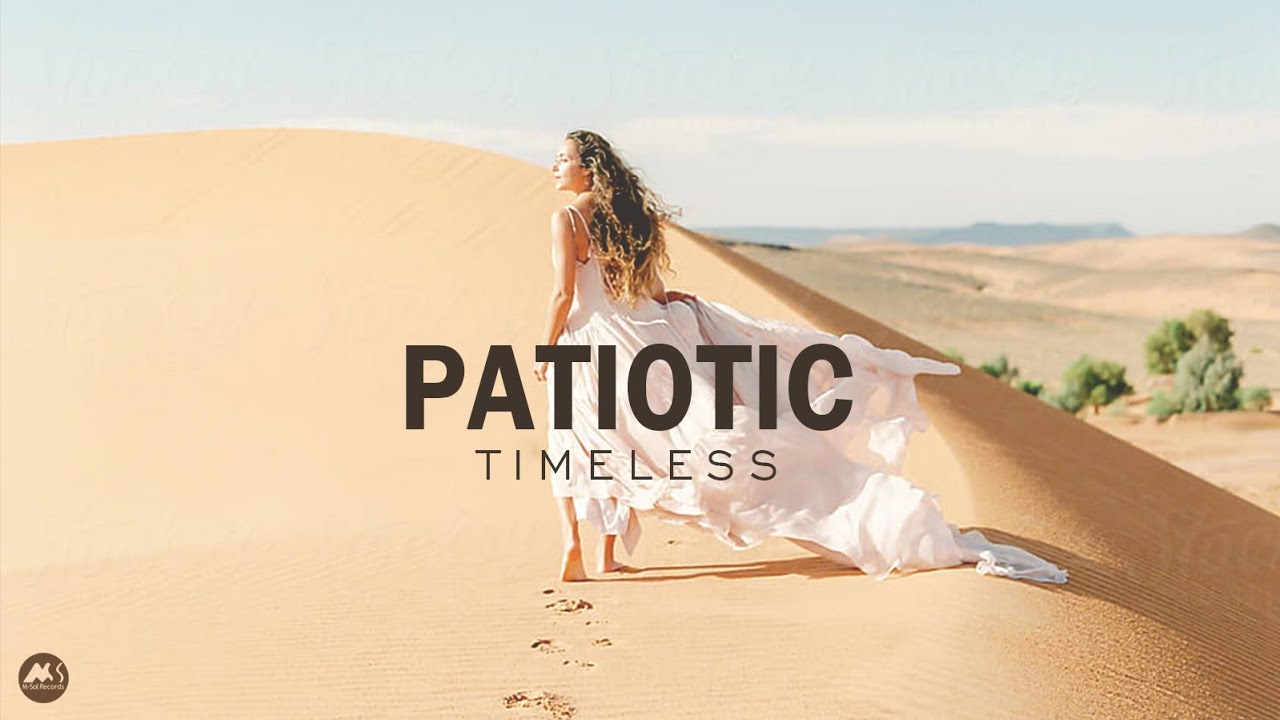 PATIOTIC - TIMELESS (Official Video)