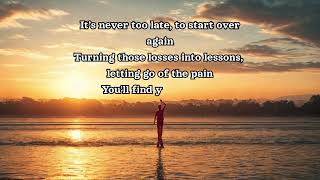 “Never too late” #music #song #lyrics