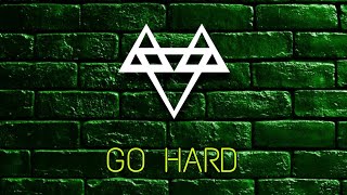 NEFFEX - GO HARD 🔥 (Slowed)