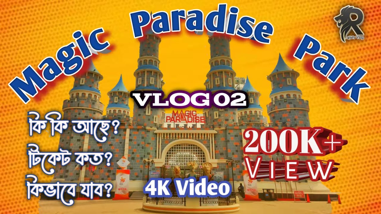 Download MAGIC PARADISE PARK | Vlog 02 | 4K Video | Rafid's Vlog