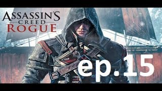 Thundermole Plays Xbox Assasin Creed Rogue Ep 15