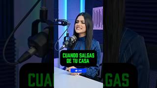 Cuando salgas de tu casa