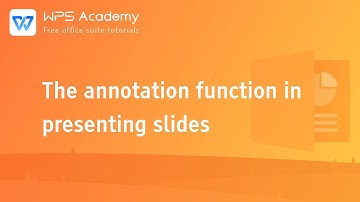 [WPS Academy] 1.8.5 PPT: The annotation function in presenting slides