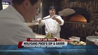 POSITIVELYLV: Wolfgang Puck's Sip and Savor event benefits Keep Memory Alive