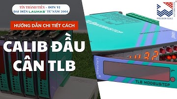 Hướng Dẫn Calib Đầu Cân TLB – Laumas