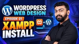 XAMPP Installation Step by Step | WordPress Web Design Bangla #01