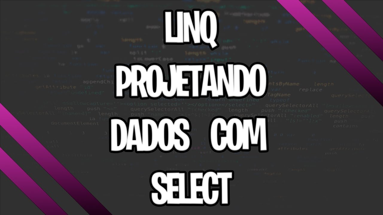 C# - LINQ - Projetando dados com Select