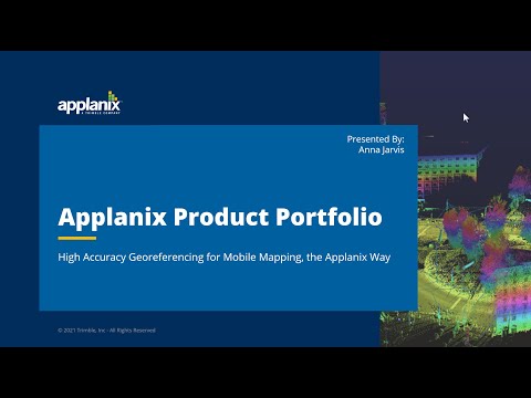 High Accuracy Georeferencing for Mobile Mapping, the Applanix Way: Product Portfolio