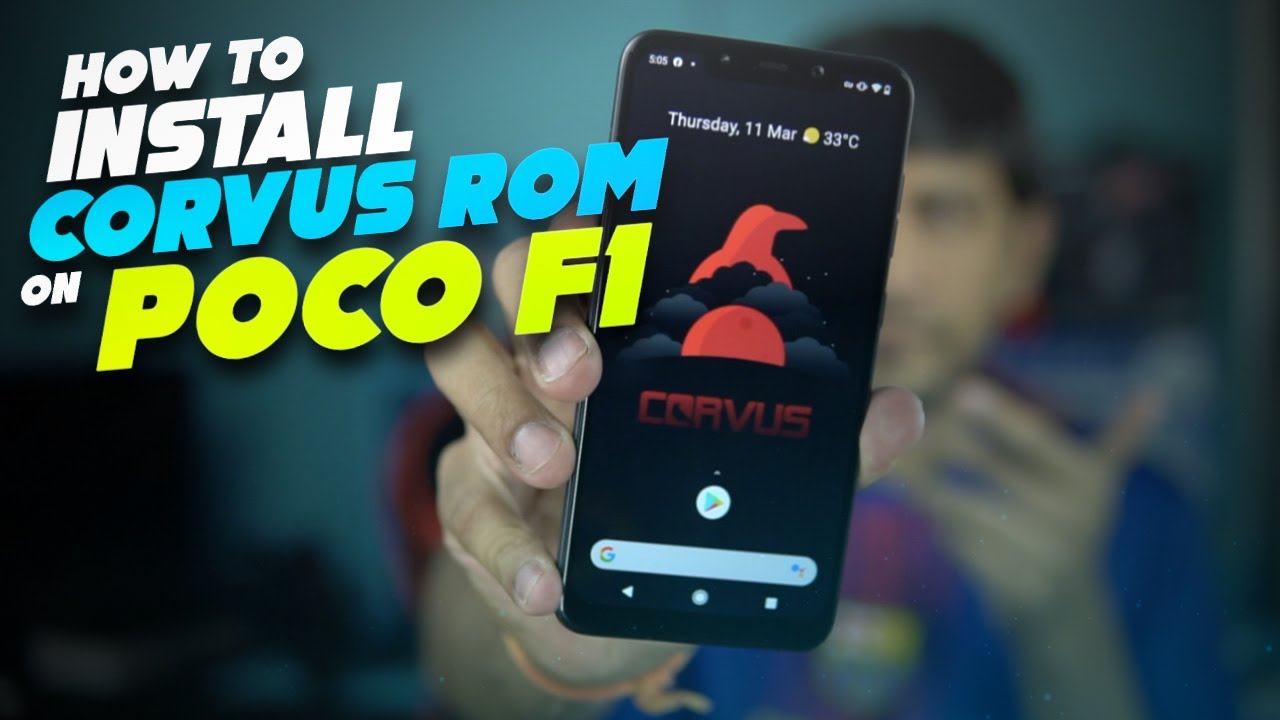 How To Install Corvus ROM On POCO F1 Hindi Better PUBG Gaming how-to-install-corvus-rom-on-poco-f1-hindi-better-pubg-gaming