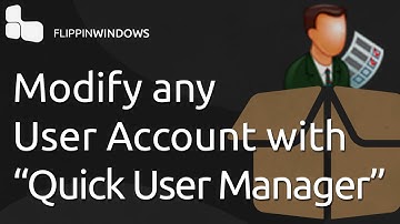 Create & Manage Windows User Accounts