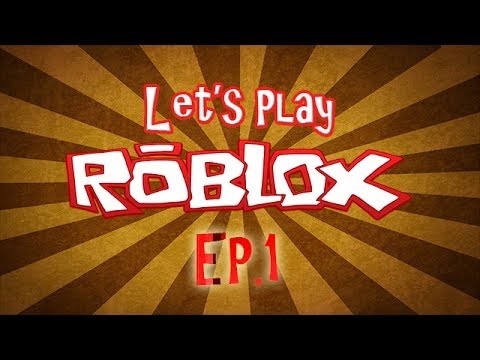 Ep 1 Roblox - roblox ep1
