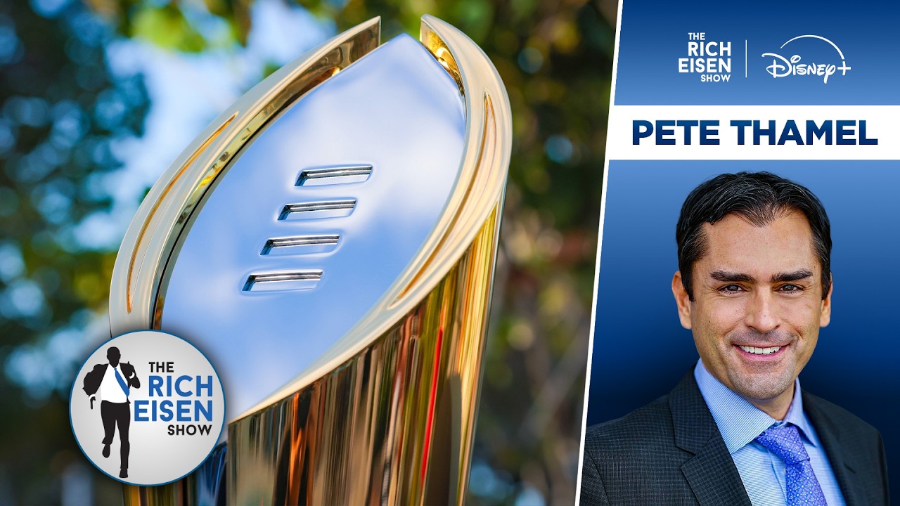 ESPN’s Pete Thamel: CFP 24-Team Expansion is More about Access Than Money | The Rich Eisen Show