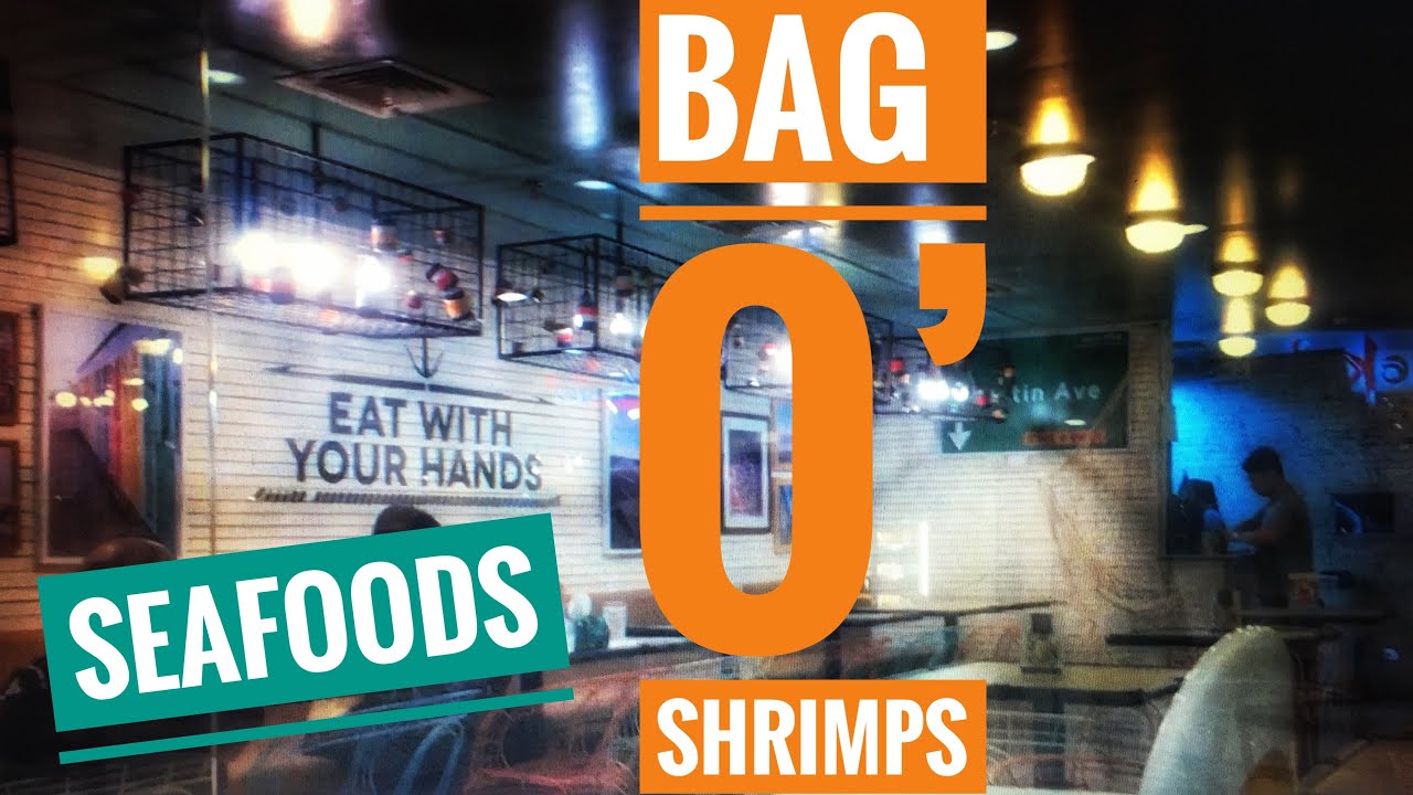 Bag O' Shrimps Seafood Restaurant SM Megamall Food Adventure YouTube