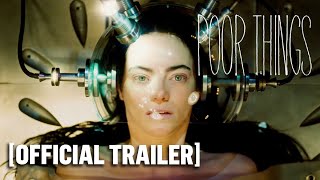 Poor Things - Official Trailer Starring Emma Stone & Willem Dafoe