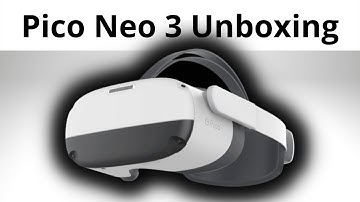 INSANE New VR Headset | Pico Neo 3 LINK Unboxing