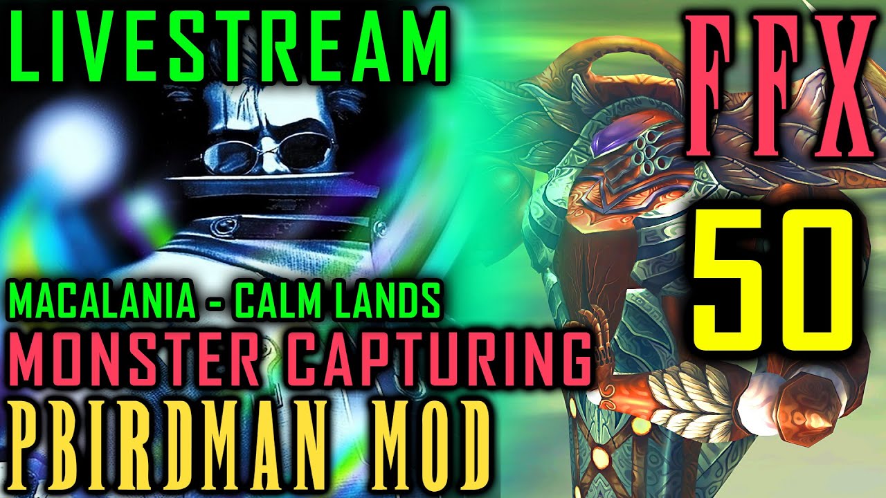 Livestream) Final Fantasy X - Pbirdman Mod Walkthrough - Part 50 - Monster  Capturing Part 2 - YouTube