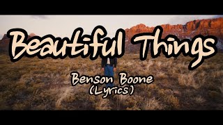 Benson Boone - Beautiful Things(Lyrics)