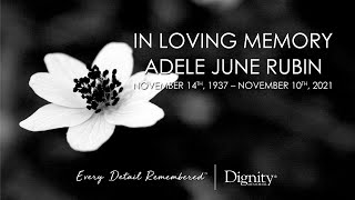 Adele June Rubin Celebration of Life Memorial
