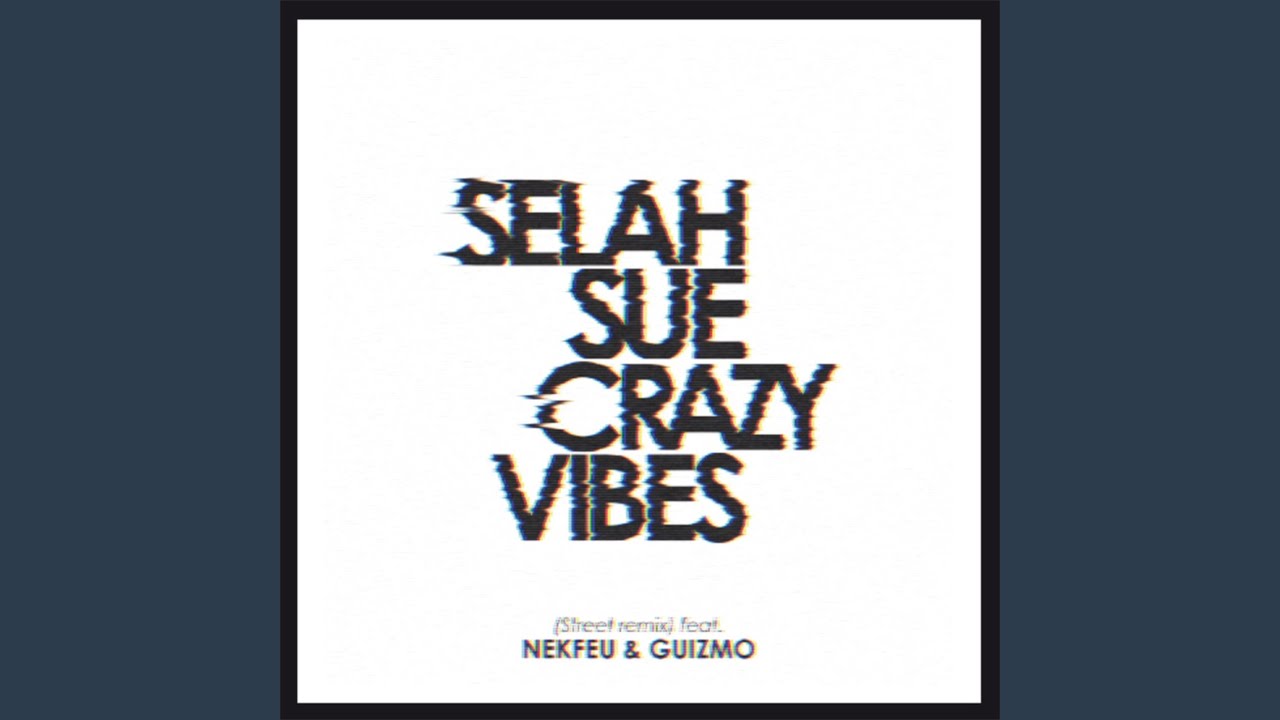 Crazy Vibes (Street Remix) YouTube